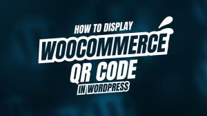 How-to-Generate-Automatic-WooCommerce-QR-Code