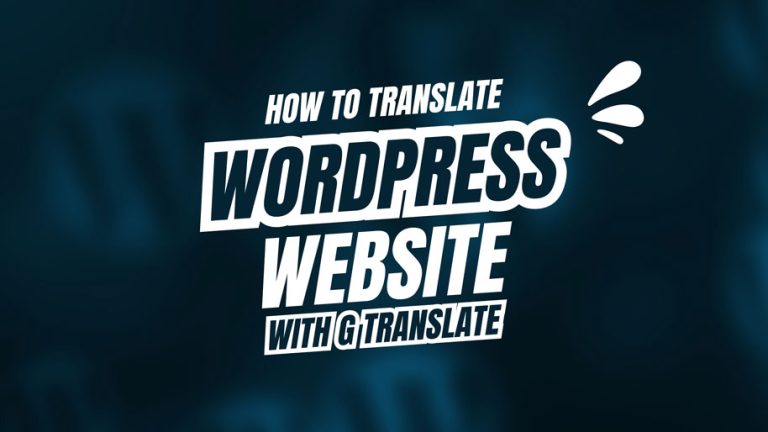 Translate WordPress Website Using GTranslate Plugins